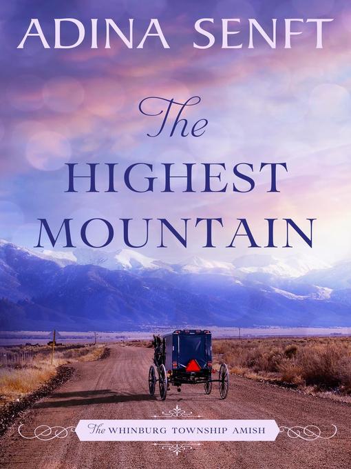 Title details for The Highest Mountain by Adina Senft - Wait list